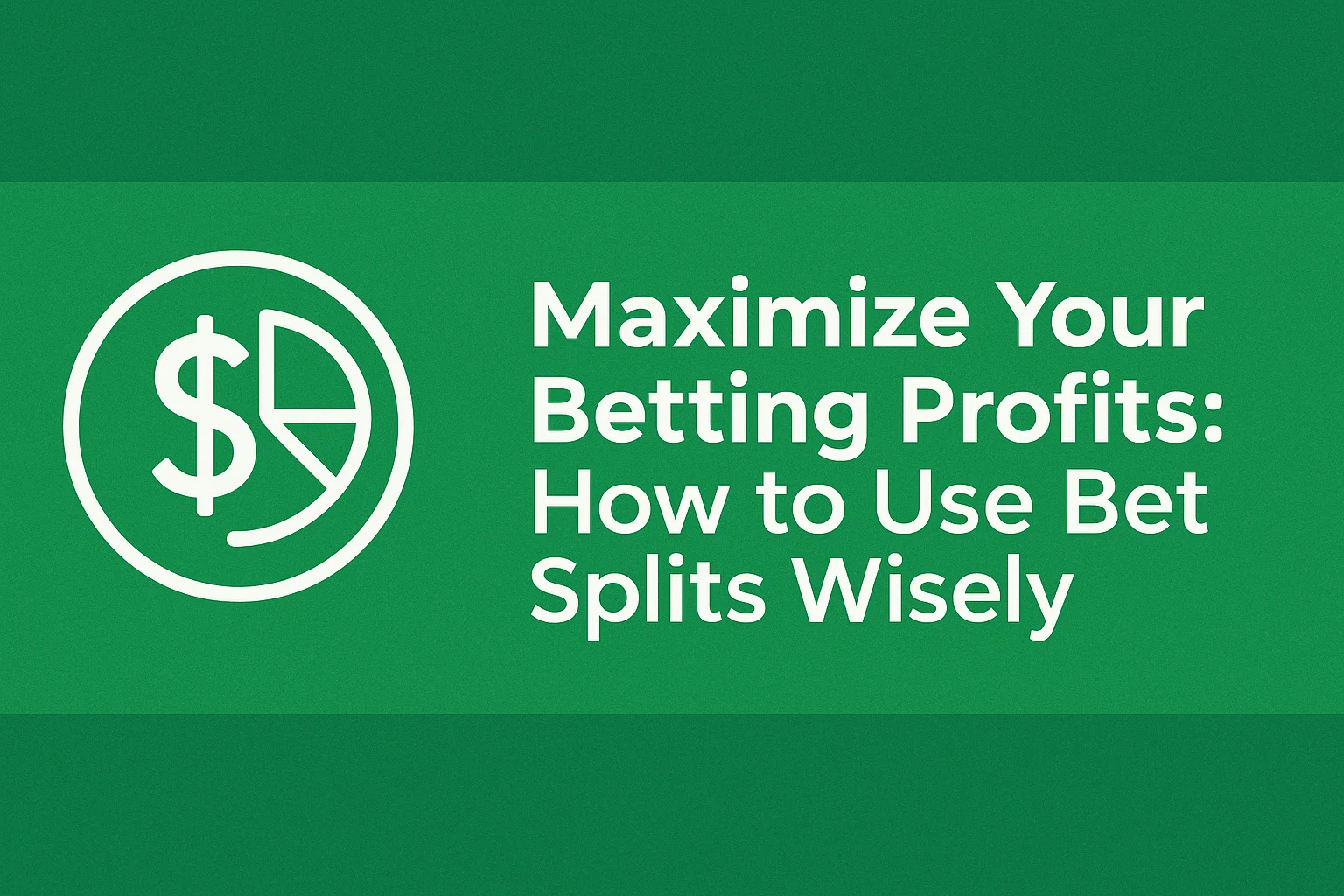 Maximize Your Betting Profits: How to Use Bet Splits Wisely