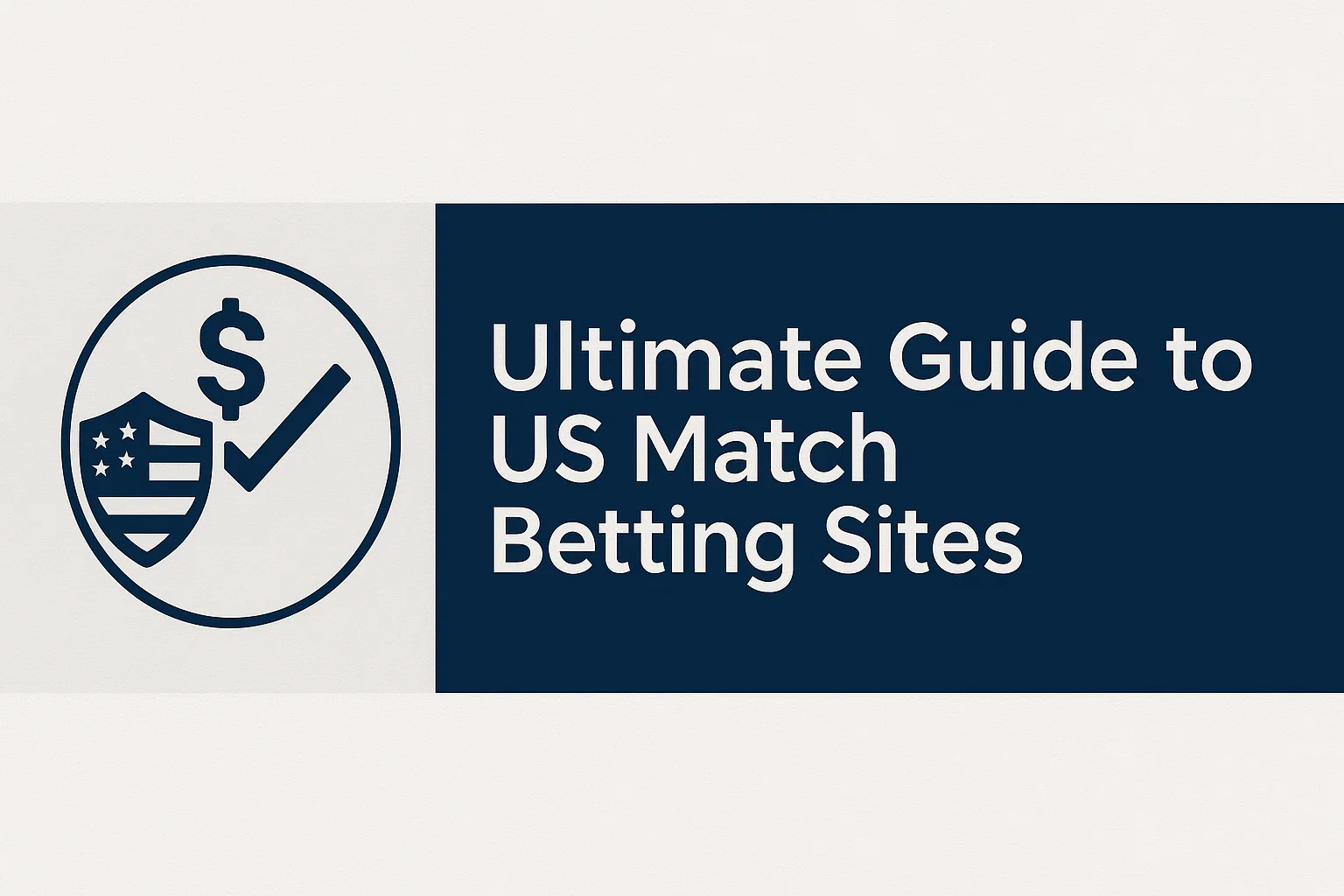 Ultimate Guide to US Match Betting Sites